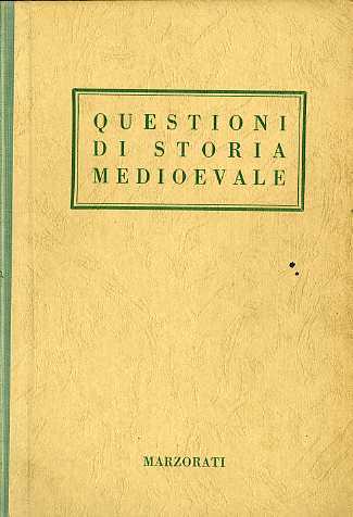 Questioni di storia medioevale.