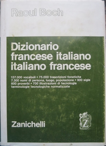Dizionario francese-italiano, italiano-francese.