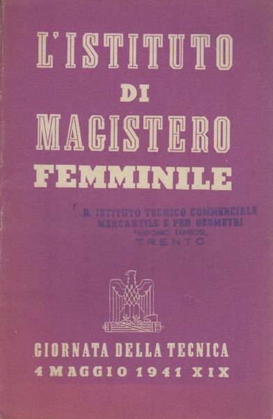 L'istituto di Magistero femminile.