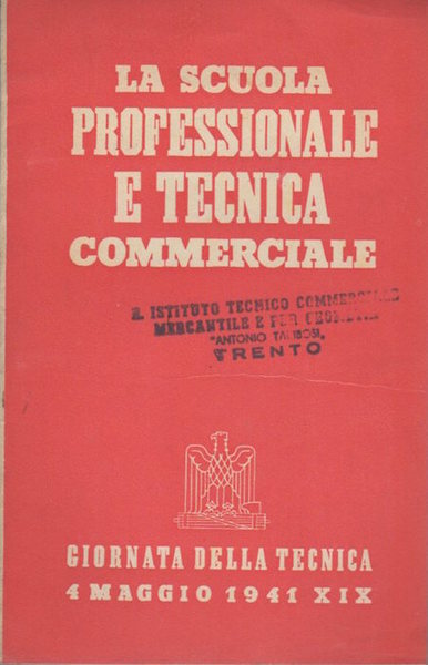 La scuola professionale e tecnica commerciale.