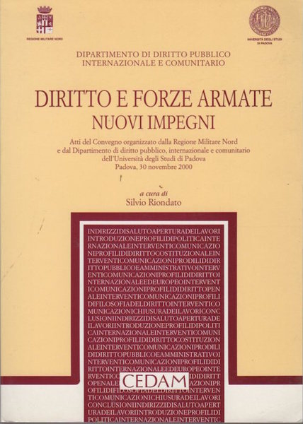 Diritto e forze armate: nuovi impegni: atti del Convegno organizzato …