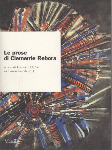 Le prose di Clemente Rebora.