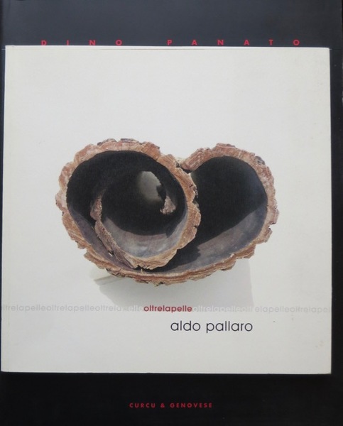Aldo Pallaro: oltre la pelle: 1993-2006.