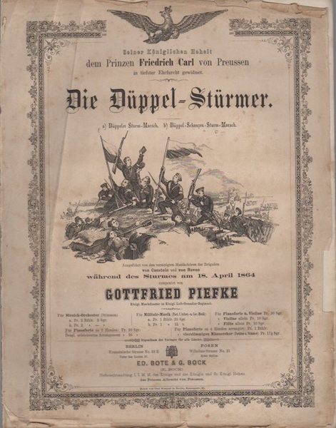 Die DÃ¼ppel-StÃ¼rmer fÃ¼r Pianoforte: a) DÃ¼ppeler Sturm-Marsch b) DÃ¼ppel-Schanzen-Sturm-Marsch.