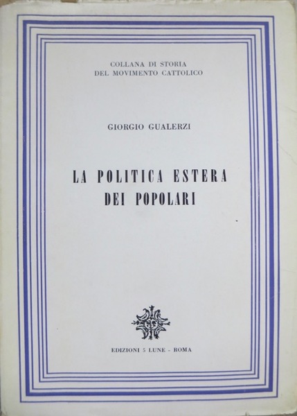 La politica estera dei popolari.