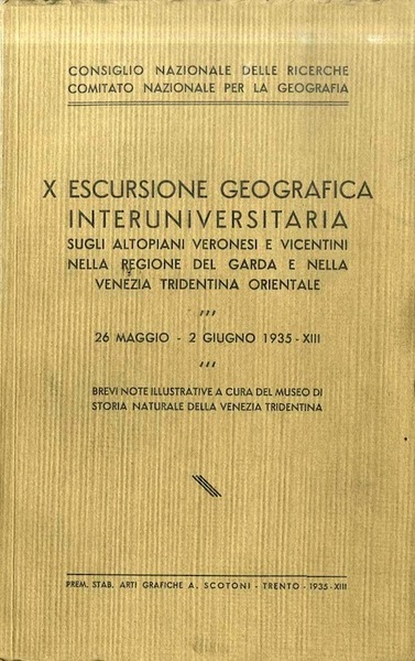 X escursione geografica interuniversitaria sugli altopiani veronesi e vicentini, nella …