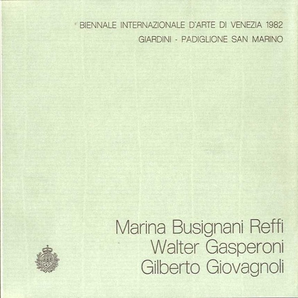 Marina Busignani Reffi, Walter Gasperoni, Gilberto Giovagnoli: Biennale Internazionale d'arte …