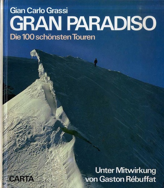 Gran Paradiso: Die schÃ¶nsten TÃ¶uren.