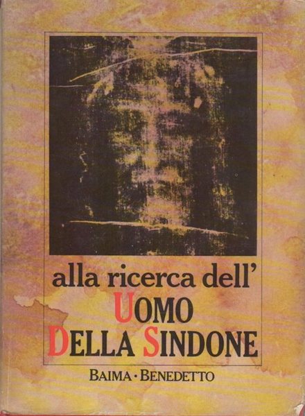 Alla ricerca dell'uomo della Sindone.