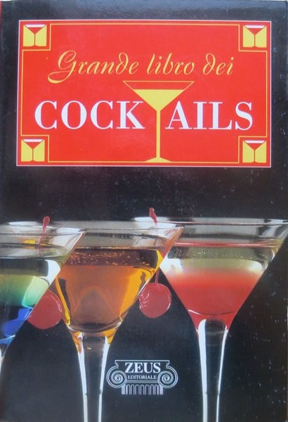 Il grande libro dei cocktails.