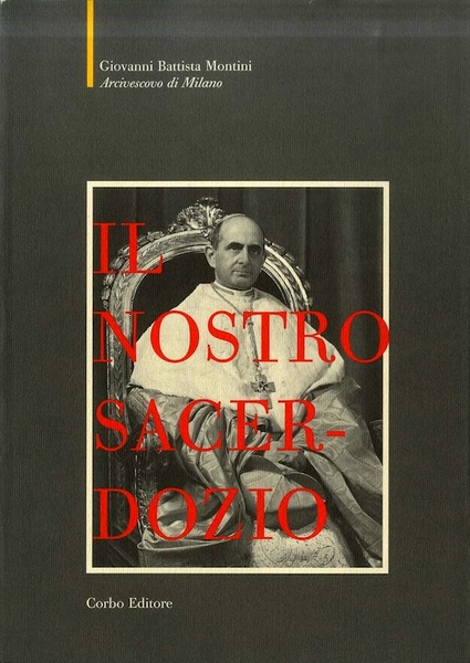 Il nostro sacerdozio.