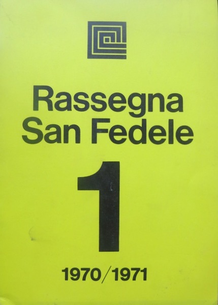 Rassegna San Fedele 1: 1970-1971.