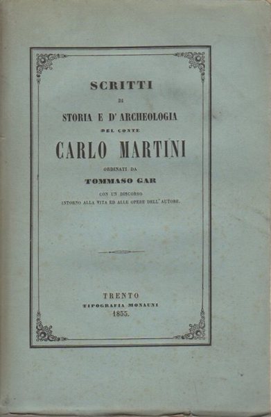 Scritti di storia e d'archeologia.