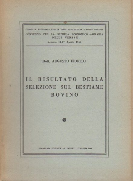 Il risultato della selezione sul bestiame bovino.
