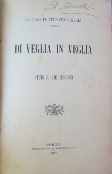 Di veglia in veglia: studi ed impressioni.