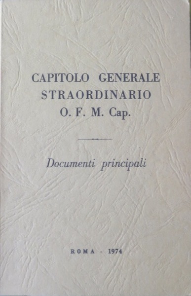 Capitolo generale straordinario O. F. M. Cap.: documenti principali.