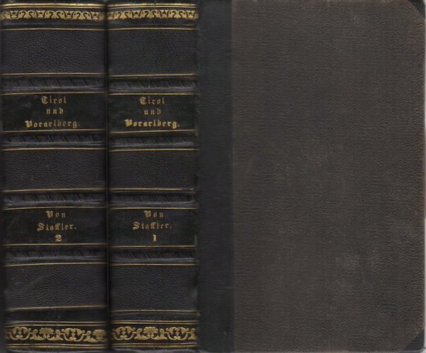 Tirol und Vorarlberg, topographisch, mit geschichtlichen Bemerkungen: in zwei BÃ¤nden: …