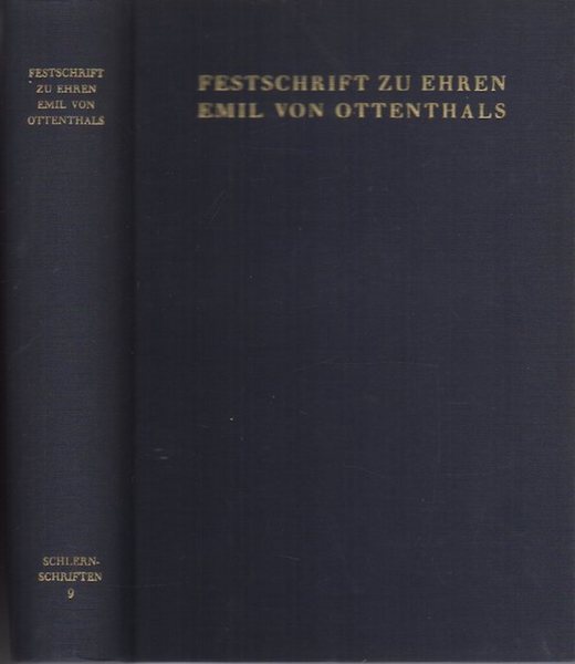 Festschrift zu Ehren Emil von Ottenthals.