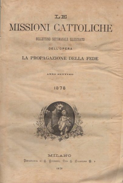 Le missioni cattoliche: bollettino settimanale illustrato dell'opera la propagazione della …