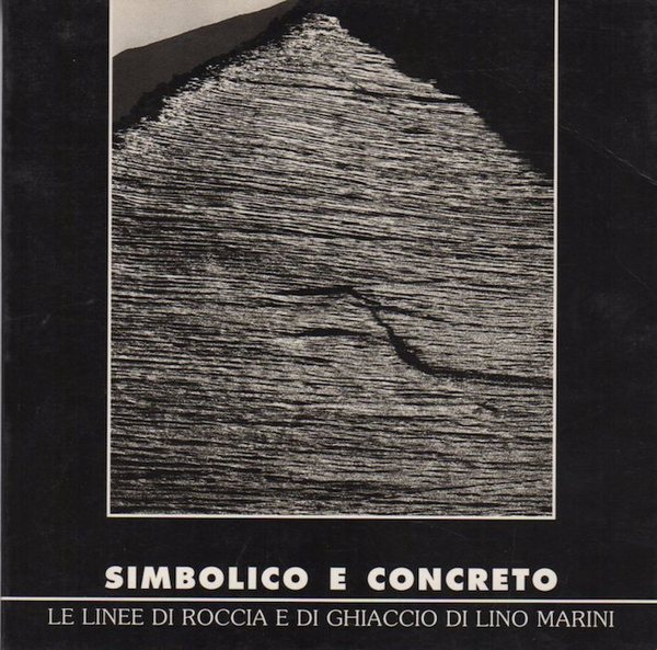 Simbolico e concreto: le linee di roccia e di ghiaccio …