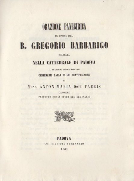Orazione panegirica in onore del B. Gregorio Barbarigo recitata nella …