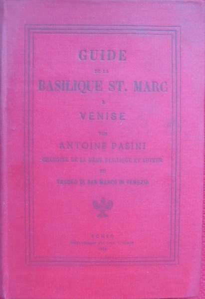 Guide de la basilique St. Marc a Venise.