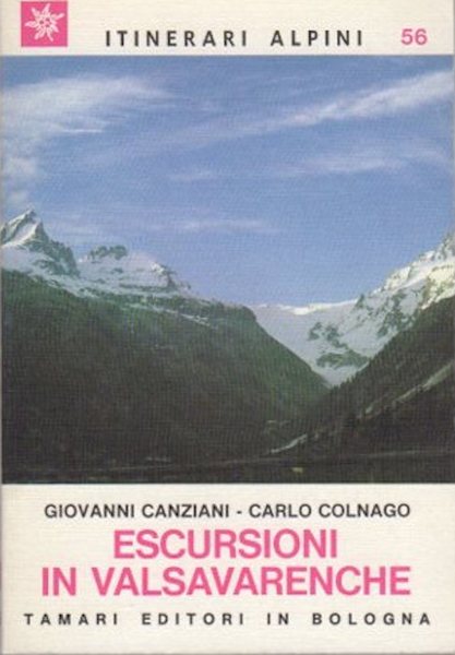 Escursioni in Valsavarenche.