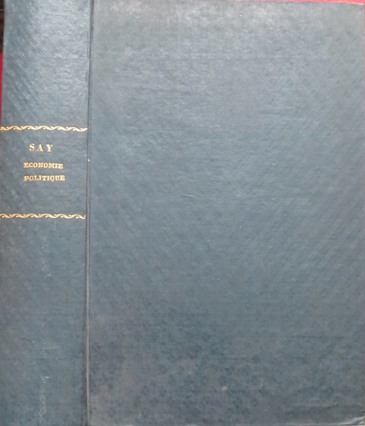 Cours complet d'economie politique pratique: ouvrage destine a mettre sous …