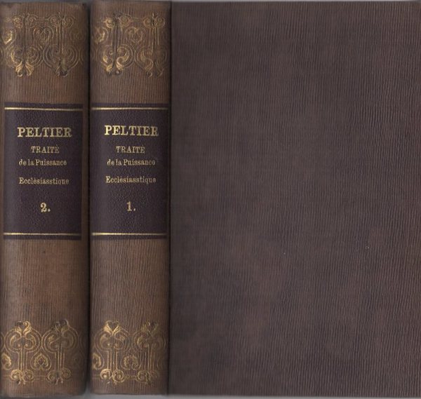 TraitÃ© de la puissance ecclÃ©siastique dans ses rapports avec les …