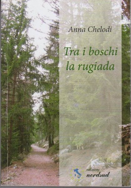 Tra i boschi la rugiada.