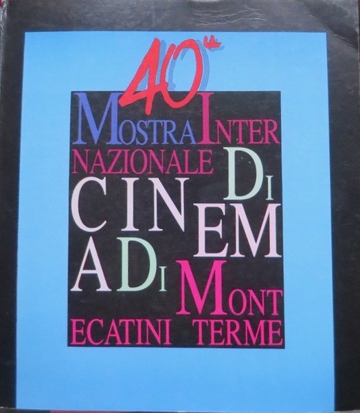 40. Mostra internazionale di cinema di Montecatini Terme.