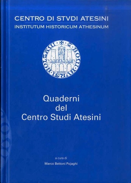 Quaderni del Centro Studi Atesini: 2003/2004.