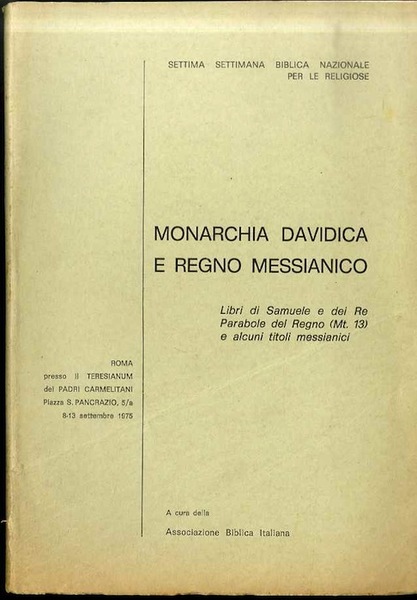 Settima Settimana biblica nazionale per le religiose: Monarchia davidica e …