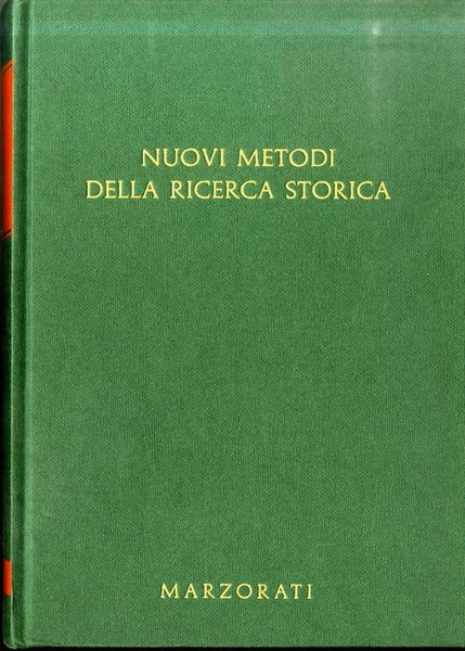 Nuovi metodi della ricerca storica.