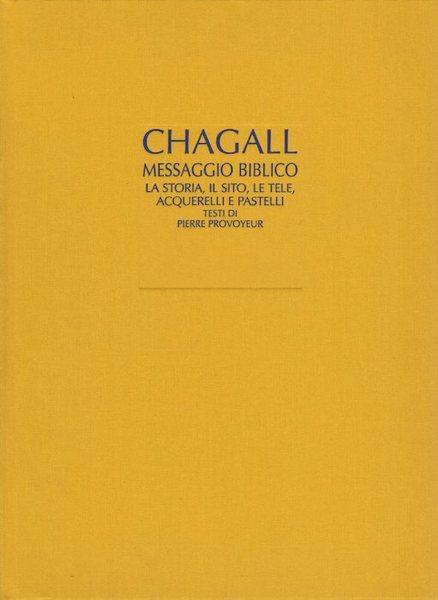 Il messaggio biblico di Marc Chagall.