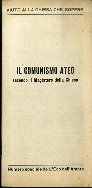 Il comunismo ateo secondo il magistero della Chiesa.