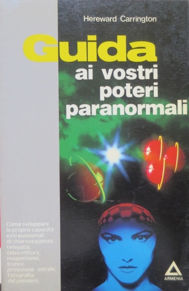 Guida ai vostri poteri paranormali.