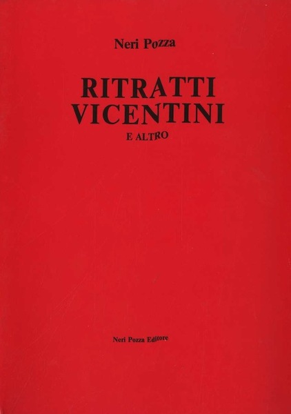 Ritratti vicentini e altro.