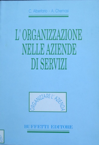 L'organizzazione nelle aziende di servizi.