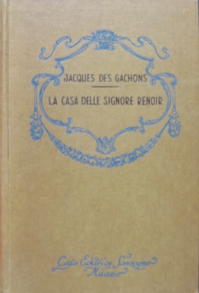 La casa delle signore Renoir: romanzo.