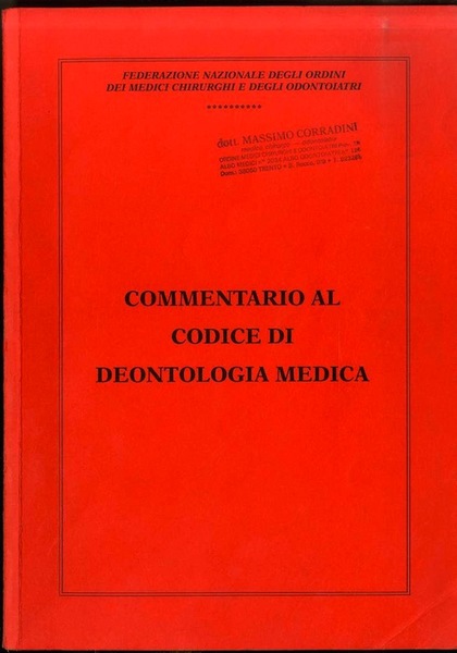 Commentario al Codice di deontologia medica.