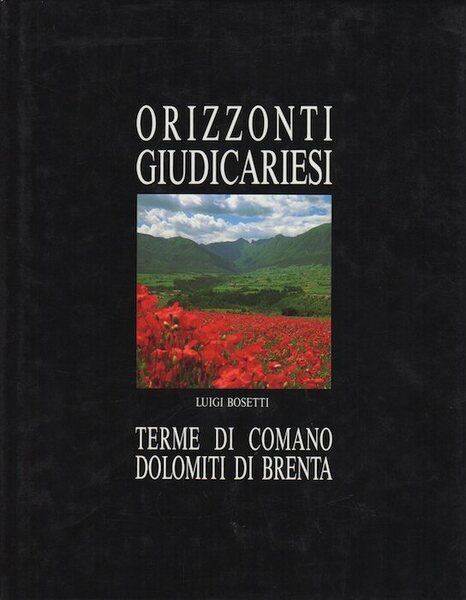 Orizzonti giudicariesi: Terme di Comano, Dolomiti di Brenta.