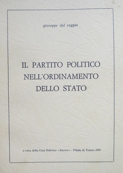 Il partito politico nell'ordinamento dello stato.