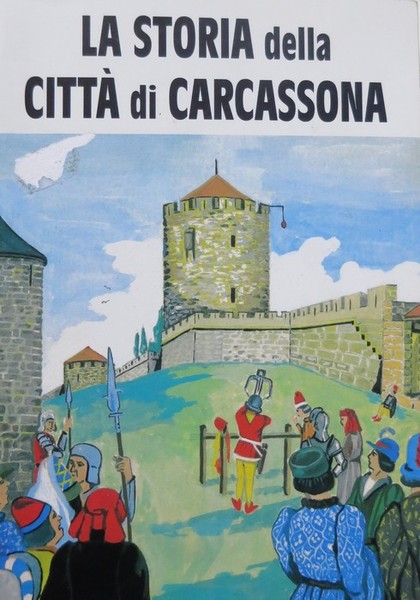 Storia della cittÃ di Carcassona el a basilica San Nazario …