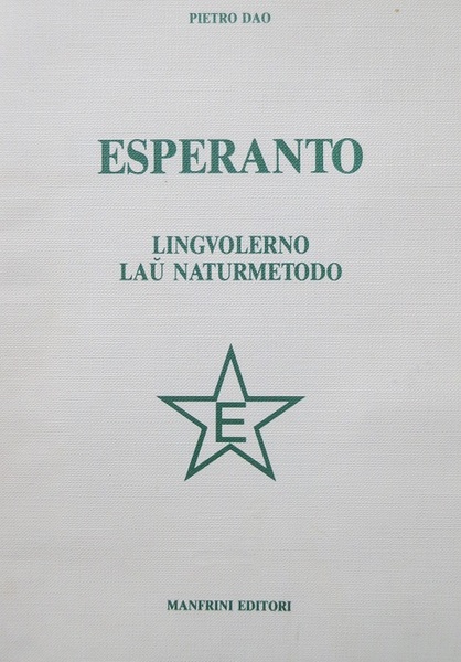 Esperanto: lingvolerno laÌ†u naturmetodo.