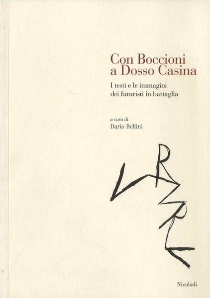 Con Boccioni a Dosso Casina: i testi e le immagini …