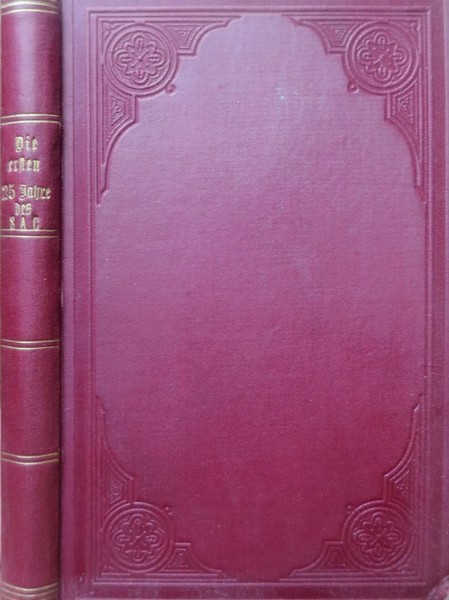 Die ersten 25 Jahre des Schweizer Alpenclub: Denskschrift im Auftrag …