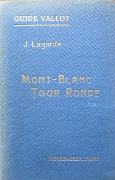 Groupes du Mont-Blanc et de la Tour Ronde: Col du …