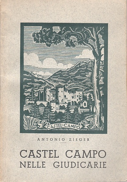 Castel Campo nelle Giudicarie: cenni storici.