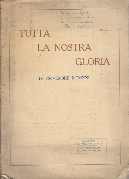 Tutta la nostra gloria: 4. novembre MCMXXI.